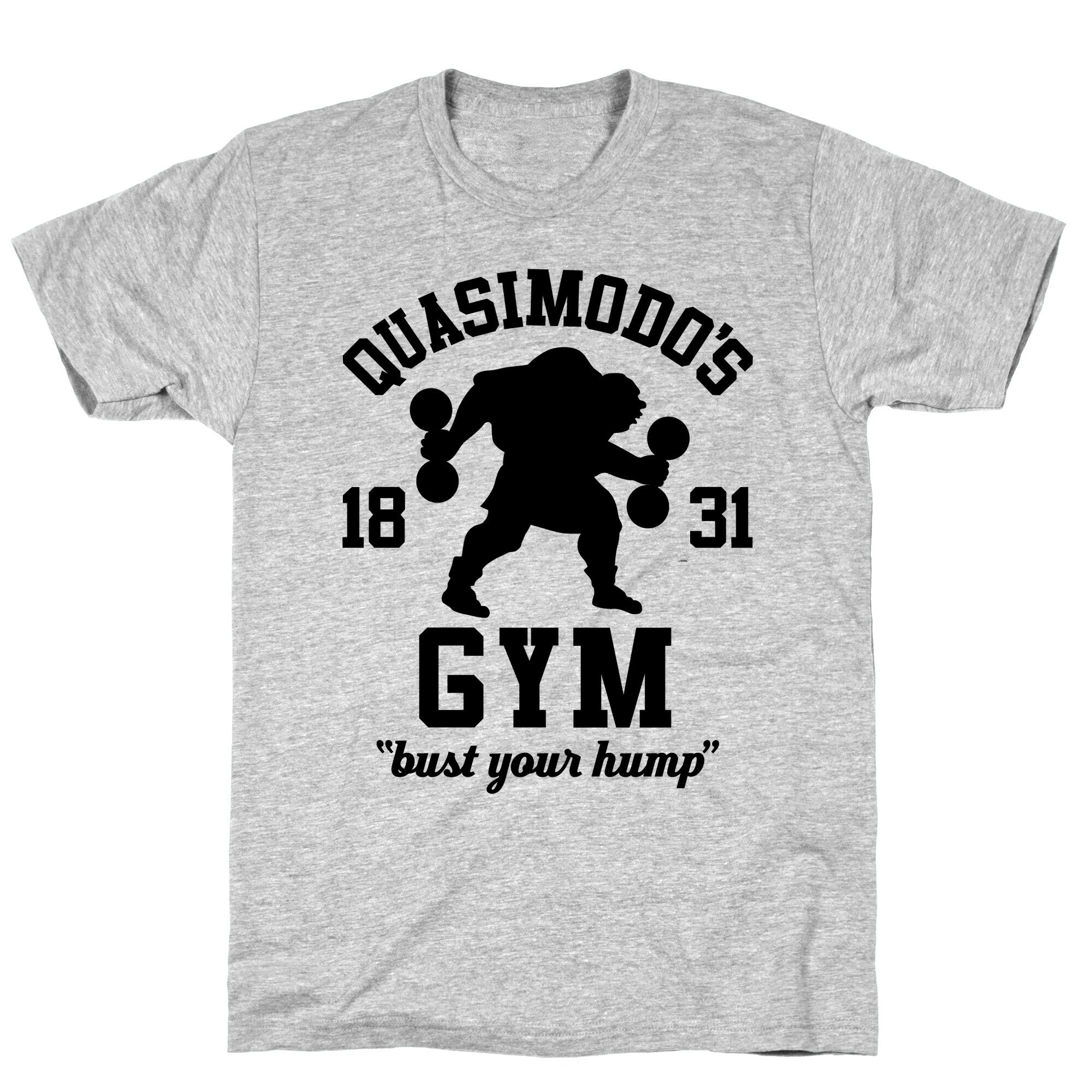 Quasimodo's Gym T-Shirt